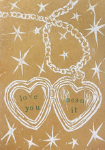 Load image into Gallery viewer, Love You, Mean It Card